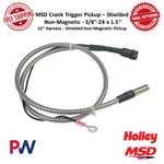 Msd Crank Trigger Shielded Non-magnetic Pickup 32" Harness 3/8"-24 X 1.5". Fixed Price $372.95.
