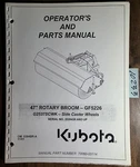 Kubota GF5226 47" Rotary Sweeper Broom Sn 2020439- Owner Operator & Parts Manual. Fixed Price $25.00.