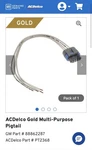 Gold Multi-purpose Pigtailgm Part # 88862287ACDELCO PT2368. Fixed Price $74.99.