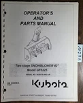 Kubota GF5225 42" Two Stage Snowblower 2020379- Operator & Parts Manual 11/01. Fixed Price $25.00.